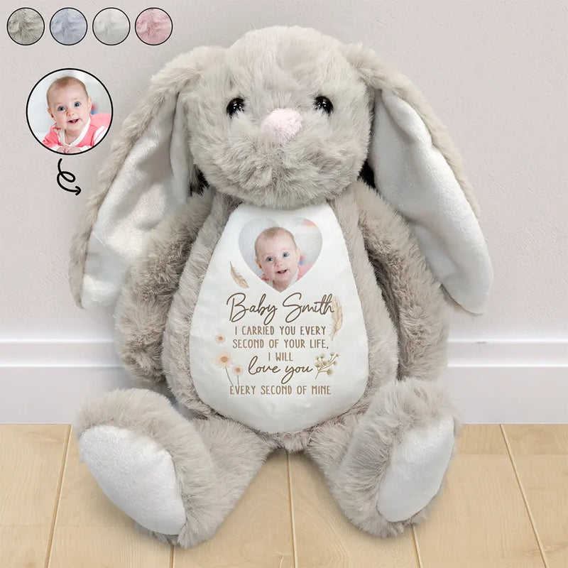 Custom Photo Baby Loss I Carried You Every Second Of Your Life - Personalized Soft Toy Bunny