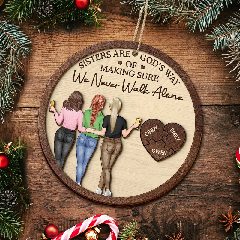 Christmas,Gift For Bestie,Old Best friends - A Friend Is God's Way Of Making Sure We Never Walk Alone - Personalized 2-Layered Wooden Ornament