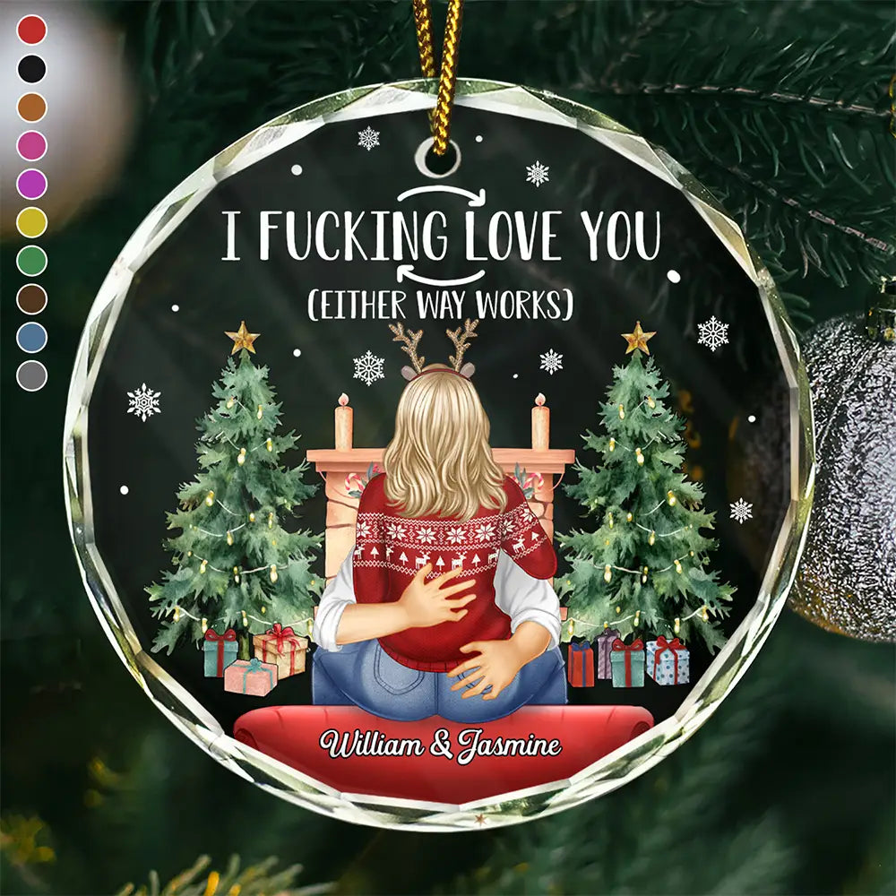 Christmas,Gift For Couples,Gift For Husband,Gift For Wife,Gift For Boyfriend,Gift For Girlfriend,Happy - Couple I Love You Either Way Works Christmas - Personalized Circle Glass Ornament