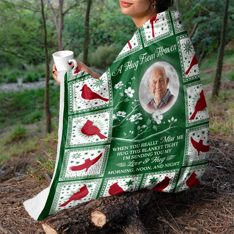 Gift For Yourself,Memorial,Sad,Family - Custom Photo Cardinal Bird A Hug From Heaven - Personalized Fleece Blanket, Sherpa Blanket