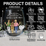 Gift For Bestie,Old Best friends,Happy - A Friend Is God's Way Of Making Sure We Never Walk Alone - Personalized Stemless Wine Glass