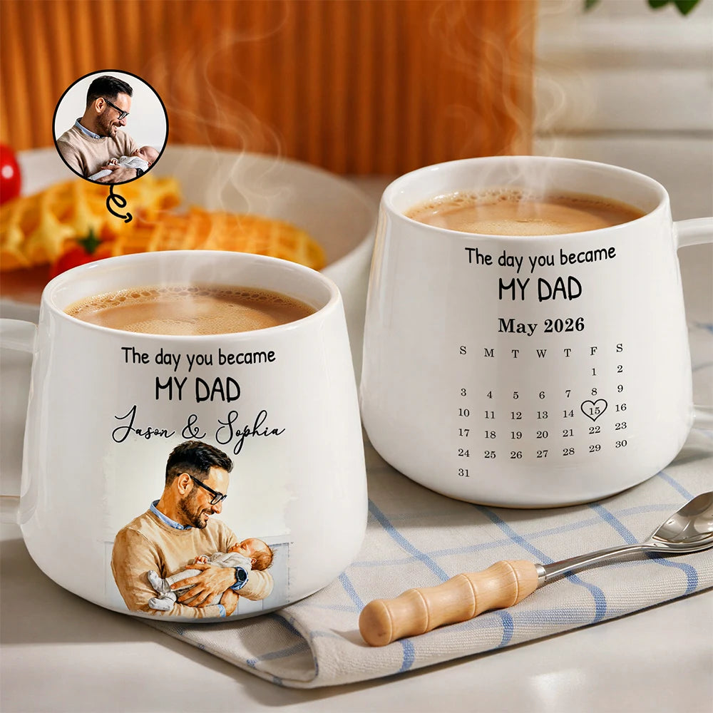 Calendar Custom Photo Watercolor The Day You Became My Dad - Personalized Tapered Mug