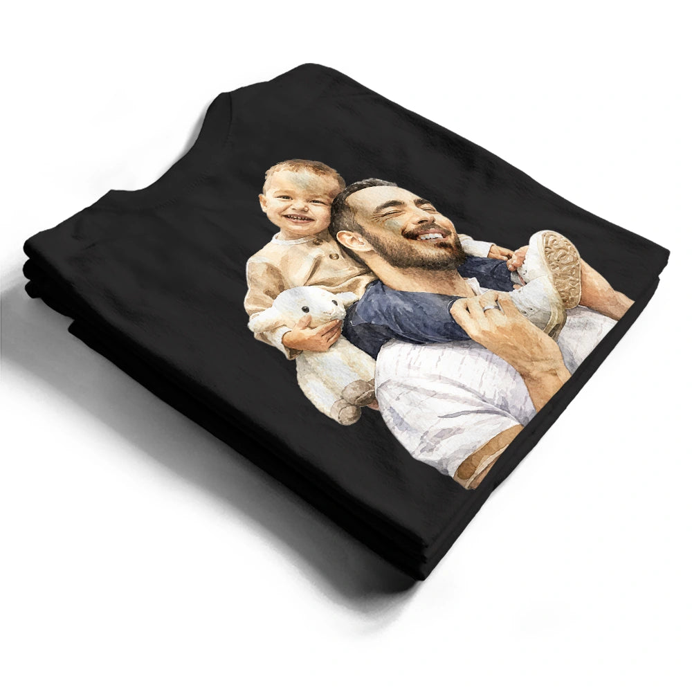 Custom Photo,Gift For Father,Dad - Daughters (Young),Non-Eng,Photo - Watercolor (remove BG),Proud - Custom Photo Realistic Watercolor Art Just A Dad And His Girl - Personalized T Shirt