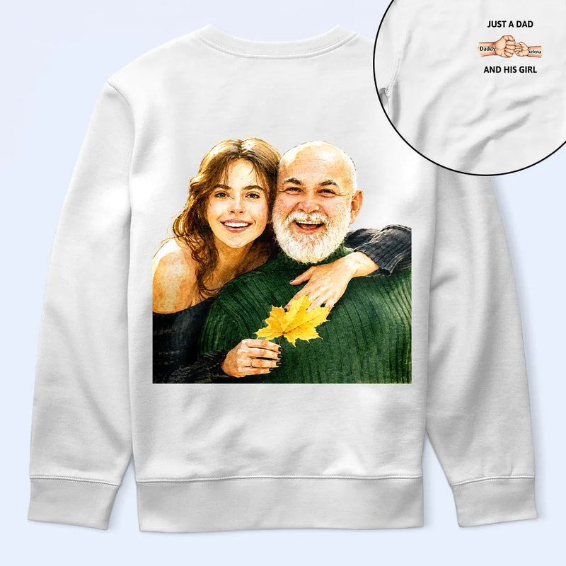 Custom Photo,Gift For Father,Dad - Daughters (Young),Non-Eng,Photo - Watercolor (remove BG),Proud - Custom Photo Realistic Watercolor Art Just A Dad And His Girl - Personalized T Shirt