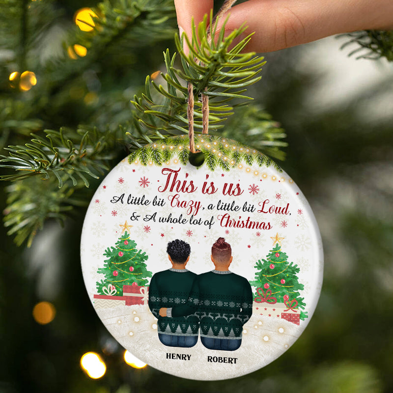 Christmas Pride Couple This Is Us - Personalized Custom Circle Ceramic Ornament