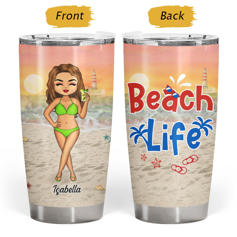 Beach Girl Drink In My Hand Toes In The Sand - Gift For Woman - Personalized Custom Tumbler