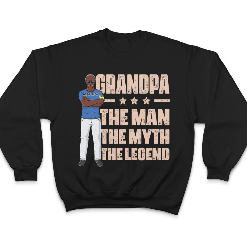 Dad Grandpa Uncle The Man The Myth The Legend - Gift For Family - Personalized Custom T Shirt