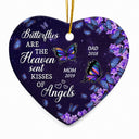 Butterfly The Heaven Sent Kisses Of Angels - Family Memorial Gift - Personalized Custom Heart Ceramic