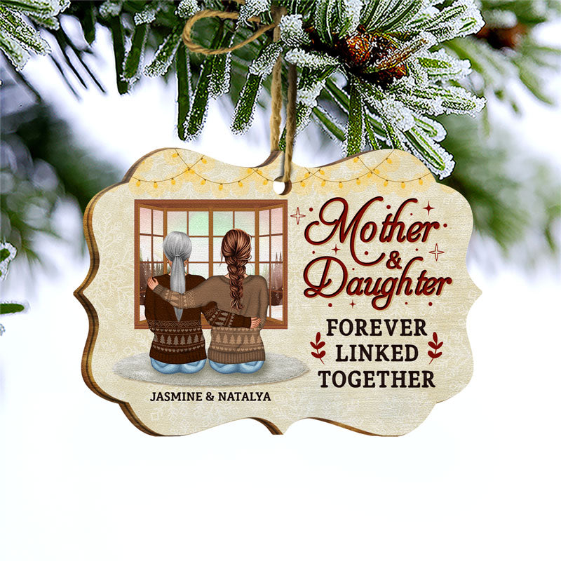 The Love Between Mother & Daughter Is Forever - Christmas Gift For Mother - Personalized Custom Wooden Ornament