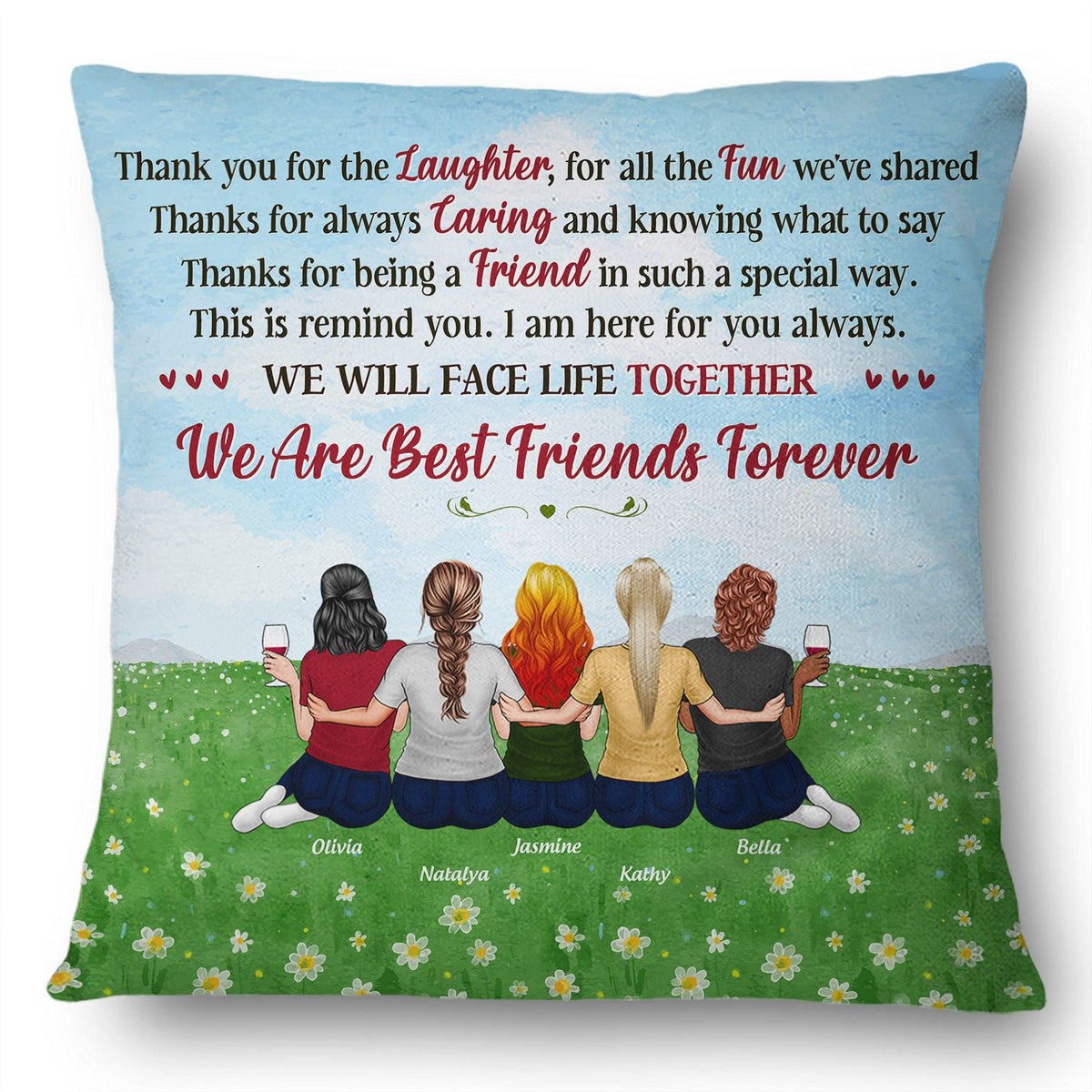 Best Friends Thank You For The Laughter - BFF Bestie Gift - Personalized Custom Pillow