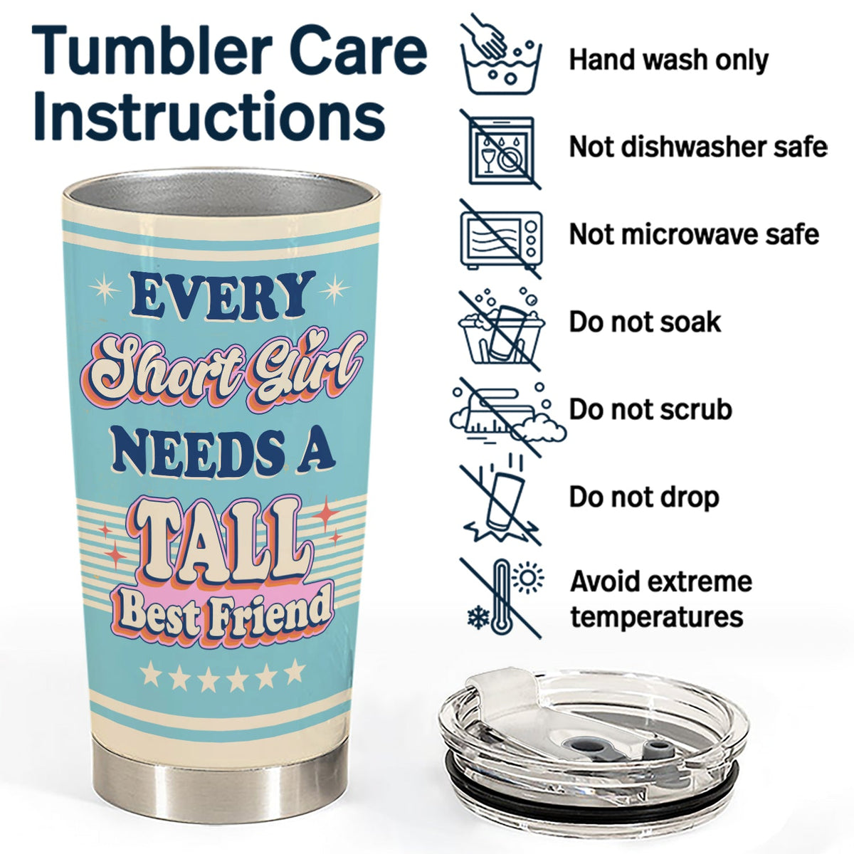 Bestie Every Short Girl Needs A Tall Best Friends - Gift For Bestie - Personalized Custom Tumbler