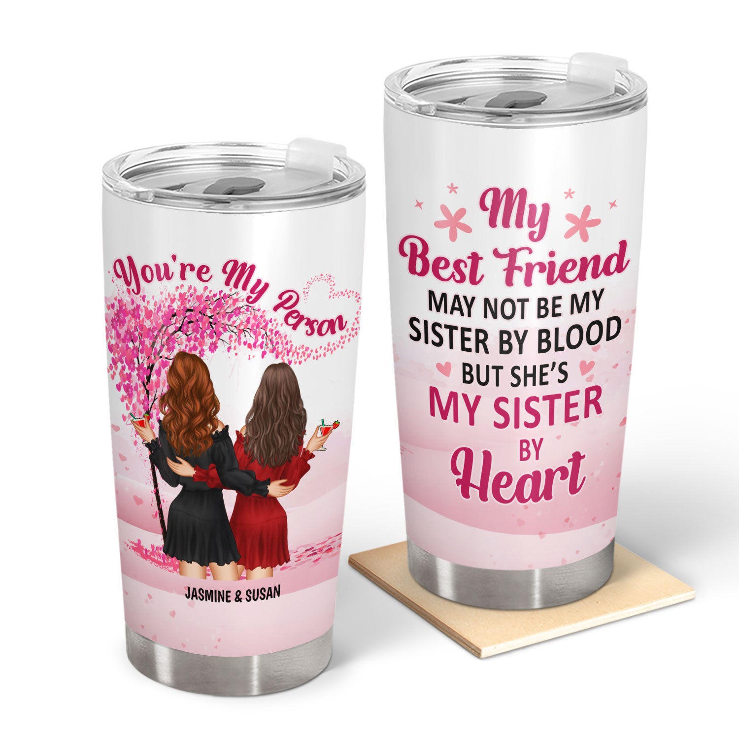 Bestie You're My Person Sister By Heart - Gift For Bestie - Personalized Custom Tumbler