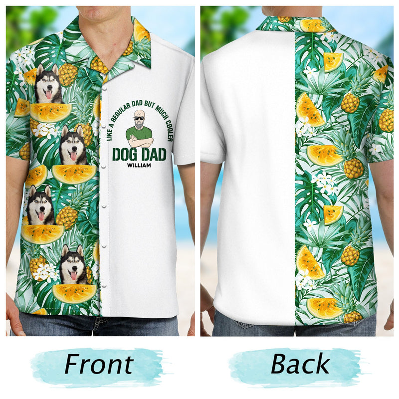 Custom Photo Dog Lovers Dog Dad Like A Regular Dad - Gift For Dog Lovers - Personalized Custom Hawaiian Shirt