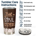 Soul Sistas - Gift For Sisters And Best Friends - Personalized Tumbler