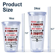 Ready With A Shovel - Gift For Bestie - Personalized Acrylic Insulated Tumbler With Straw