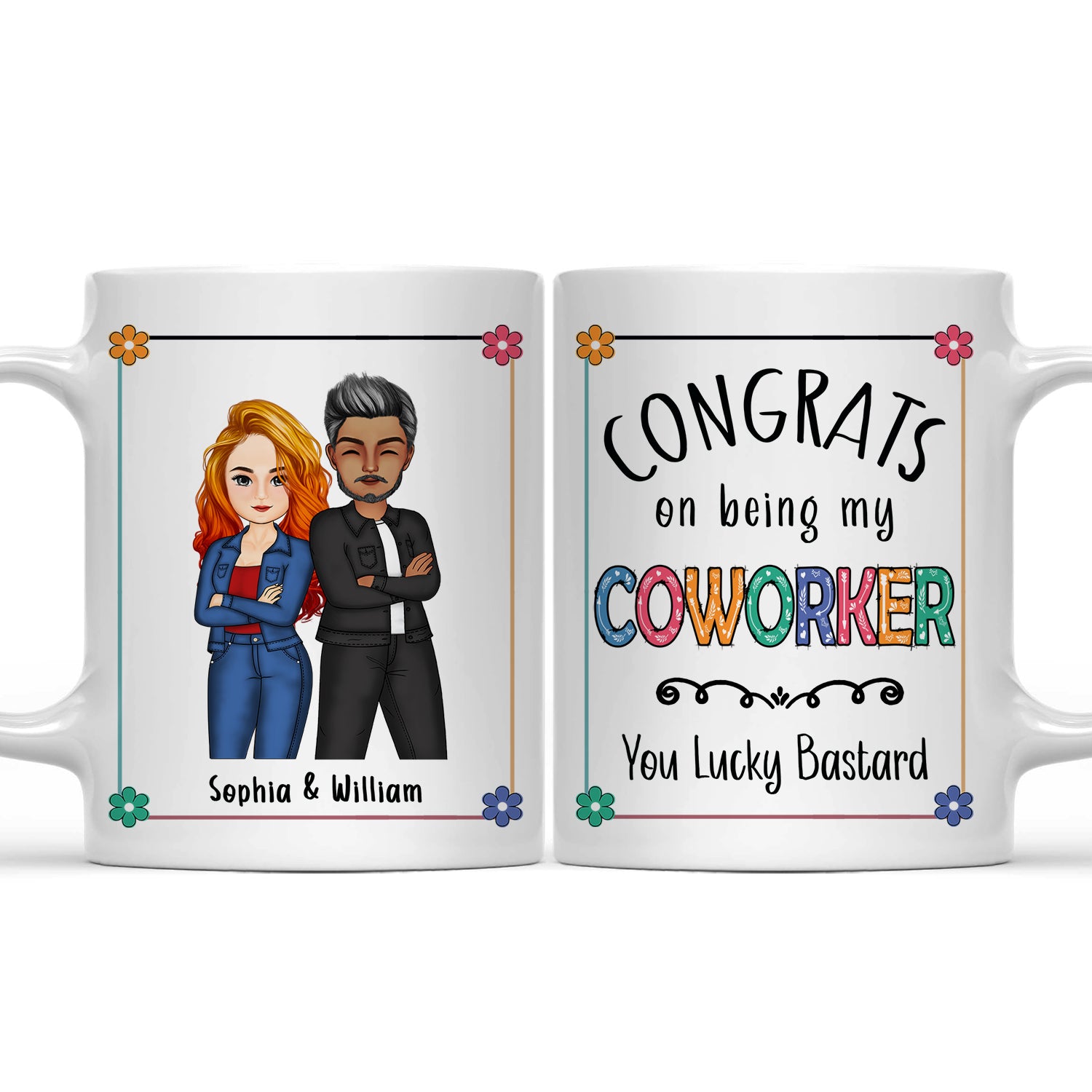 Congrats On Being My Coworker - Gift For Colleagues - Personalized Mug