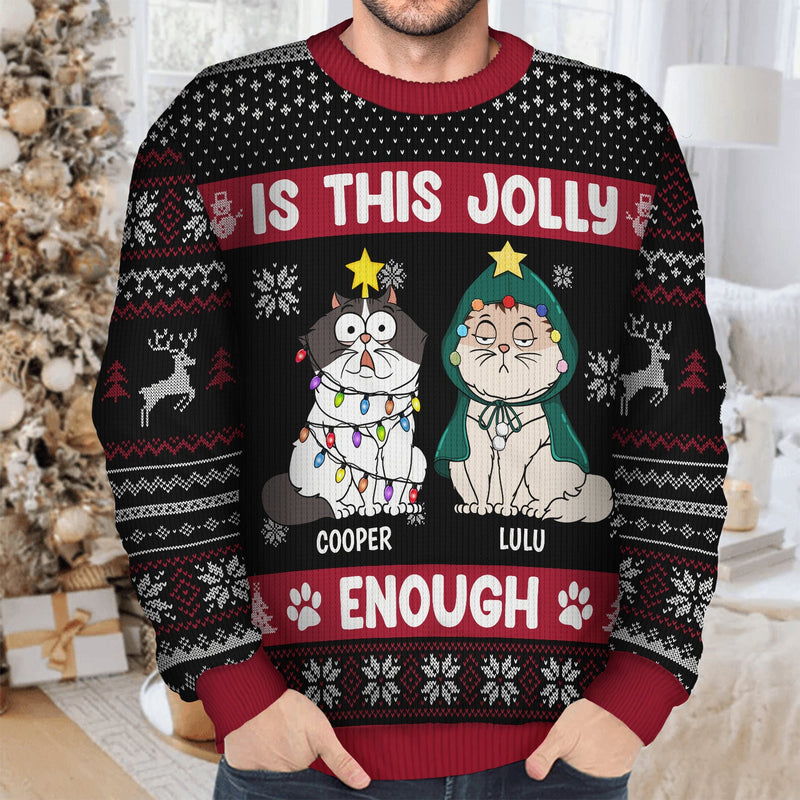 Christmas Cats Is This Jolly Enough - Gift For Cat Lovers - Personalized Unisex Ugly Sweater