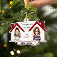 J'aimerais vivre à côté de chez toi - Cadeau de Noël pour les meilleurs amis - Décoration en bois personnalisée