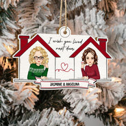 J'aimerais vivre à côté de chez toi - Cadeau de Noël pour les meilleurs amis - Décoration en bois personnalisée