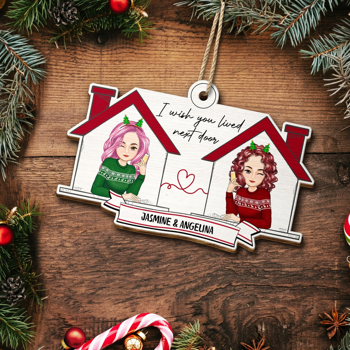 J'aimerais vivre à côté de chez toi - Cadeau de Noël pour les meilleurs amis - Décoration en bois personnalisée