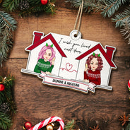 J'aimerais vivre à côté de chez toi - Cadeau de Noël pour les meilleurs amis - Décoration en bois personnalisée