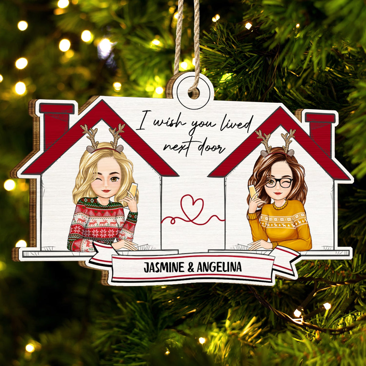 J'aimerais vivre à côté de chez toi - Cadeau de Noël pour les meilleurs amis - Décoration en bois personnalisée