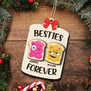 Christmas Bestie Forever Like Peanut Butter & Jelly - Gift For Bestie - Personalized 2-Layered Wooden Ornament