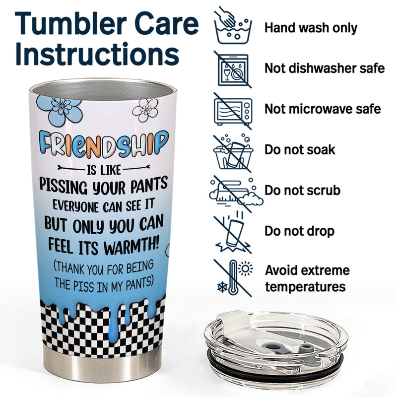 Feel Its Warmth - Gift For Besties - Personalized Tumbler