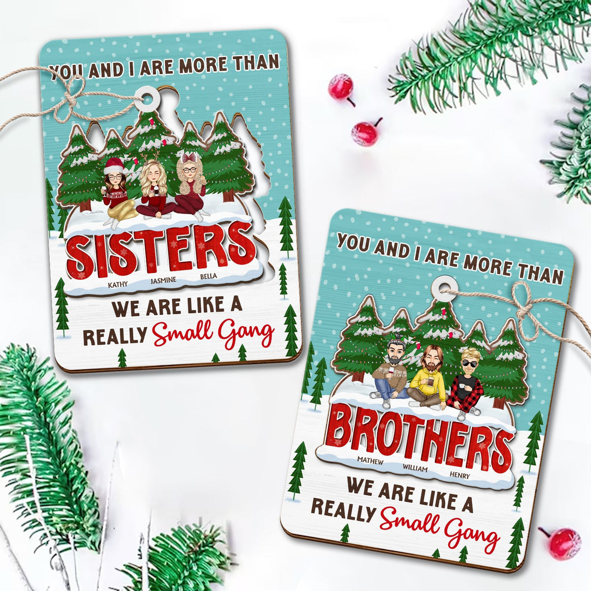 You And I Are More - Christmas - Gift For Siblings, Sisters, Brothers, Besties, Coworkers - Personalized Wooden Card With Pop Out Ornament