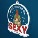 You Sexy Thing - Christmas Gift For Couples - Personalized Custom Shaped Acrylic Ornament