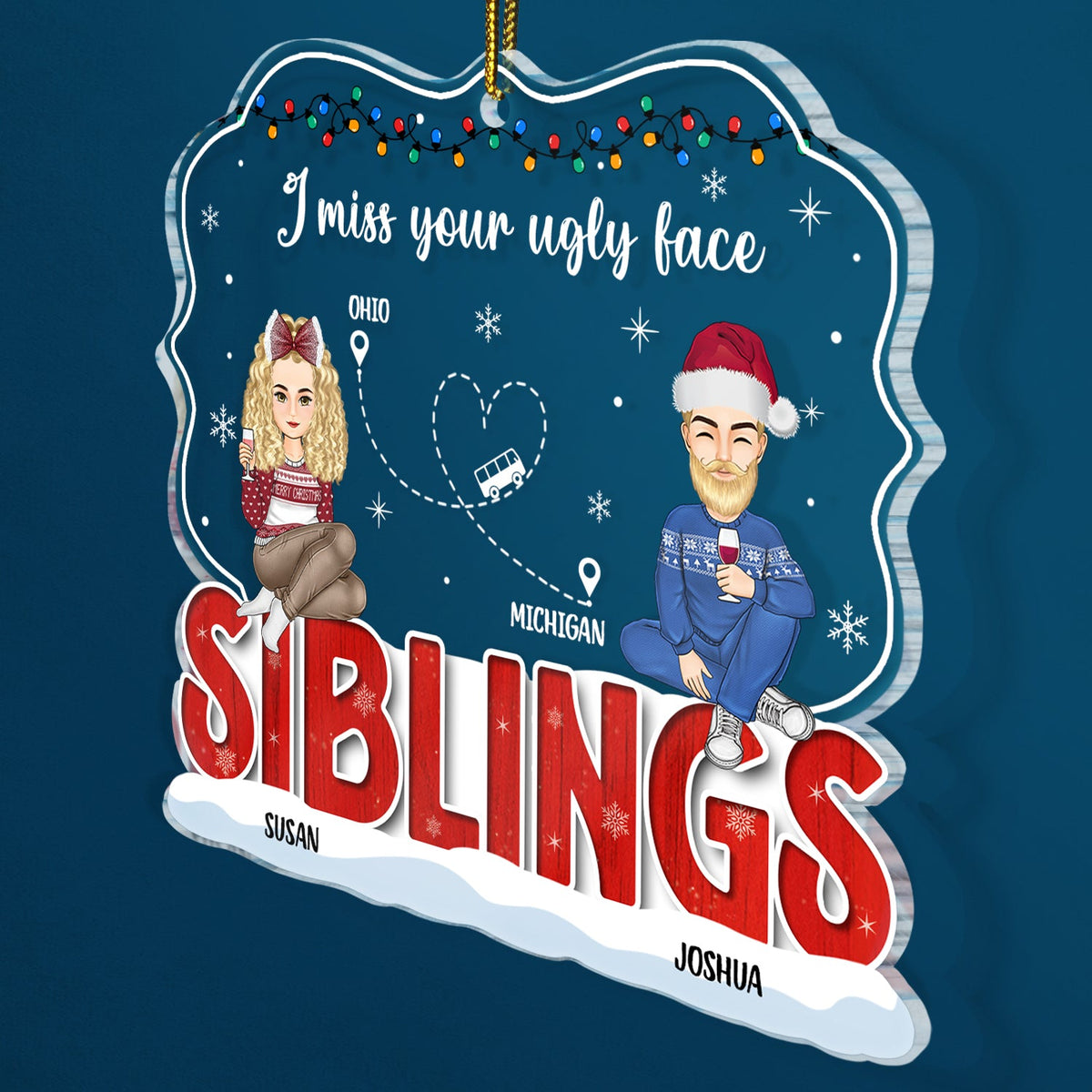 Miss Your Face - Cadeau de Noël pour frères et sœurs et meilleurs amis - Ornement acrylique personnalisé en forme de cœur
