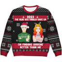 Christmas Couple The Year You Finally Gave Up - Gift For Couples - Personalized Unisex Ugly Sweater