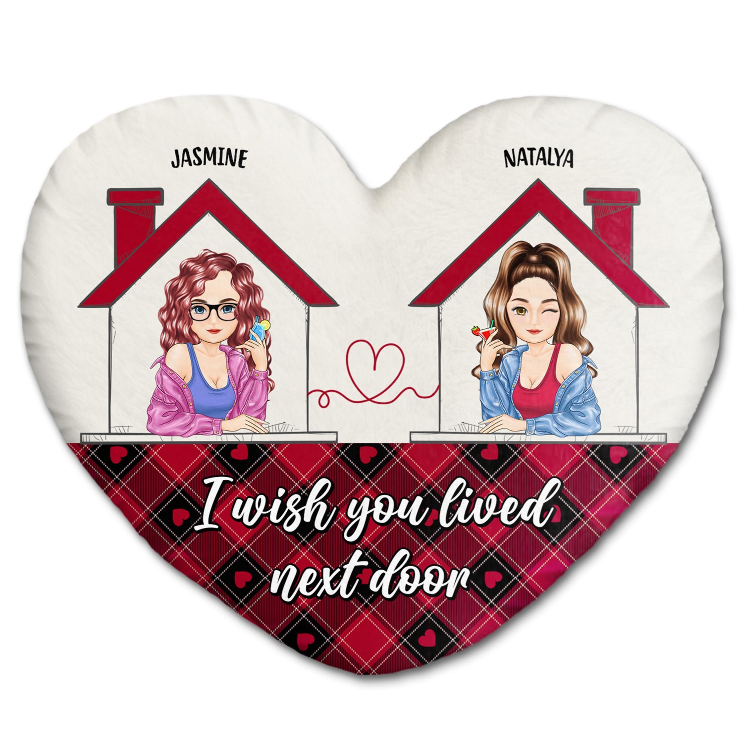 Wish You Lived Next Door - Gift For Besties - Personalized Heart Shaped Pillow