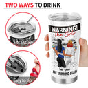 Bestie Warning The Girls Are Drinking Again - Gift For Besties - Personalized Tumbler