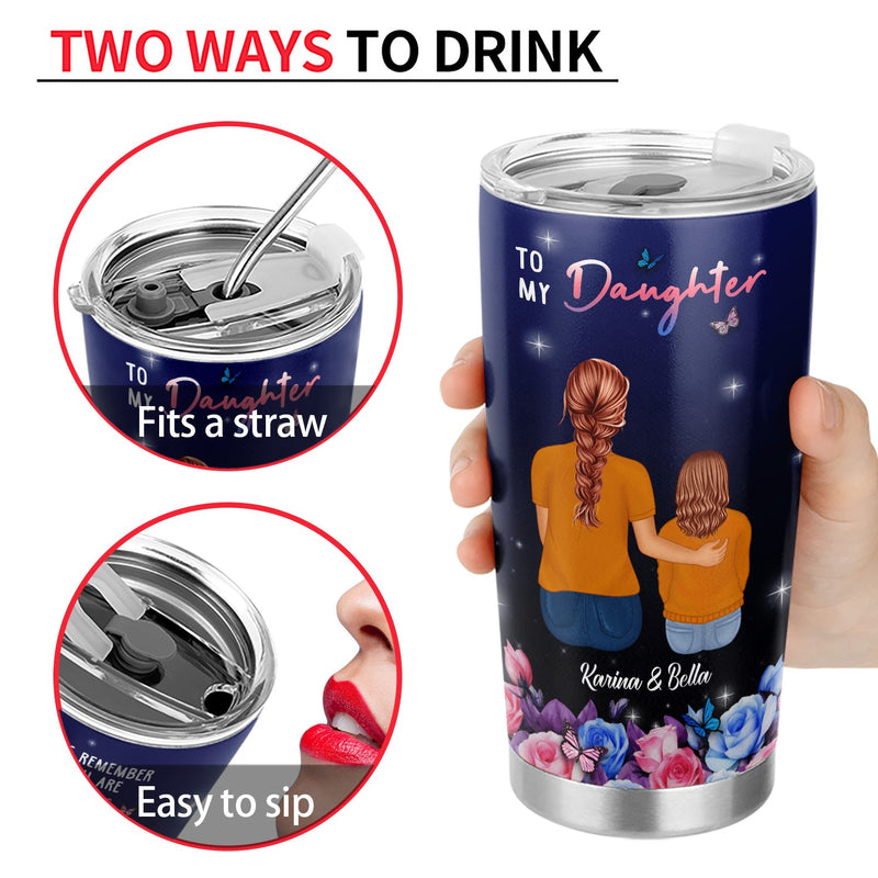 Braver Than You Believe - Gift For Daughter - Personalized Tumbler