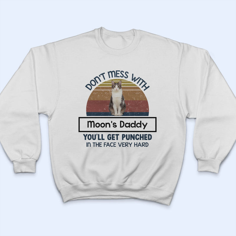 Custom Photo Don't Mess With Mom - Gift For Pet Lovers, Gift For Mom - Personalized T Shirt