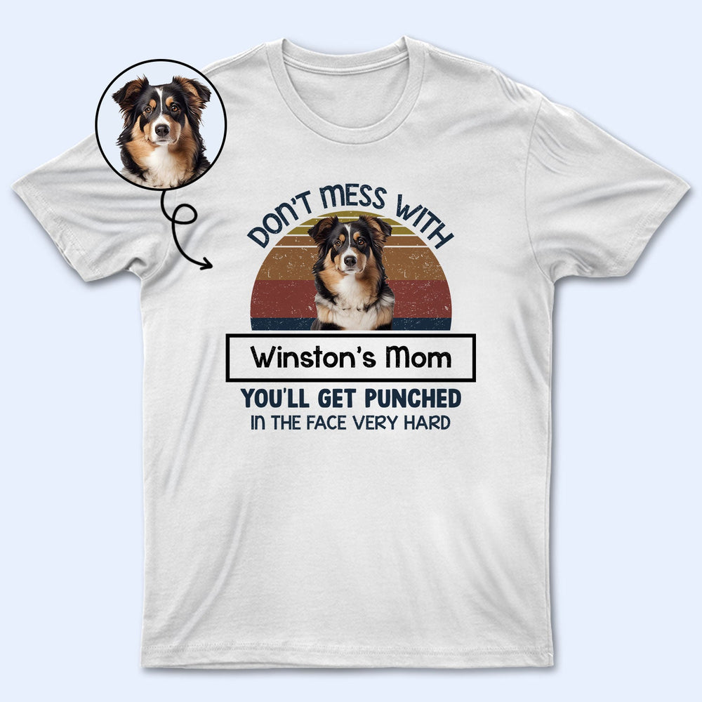 Photo personnalisée « Ne plaisante pas avec maman » - Cadeau pour les amoureux des animaux, cadeau pour maman - T-shirt personnalisé