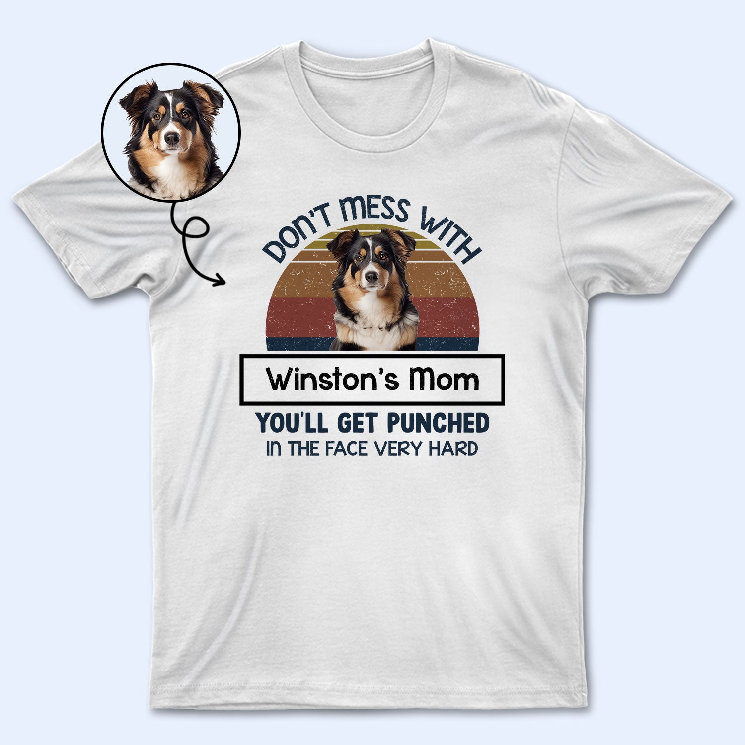 Custom Photo Don't Mess With Mom - Gift For Pet Lovers, Gift For Mom - Personalized T Shirt