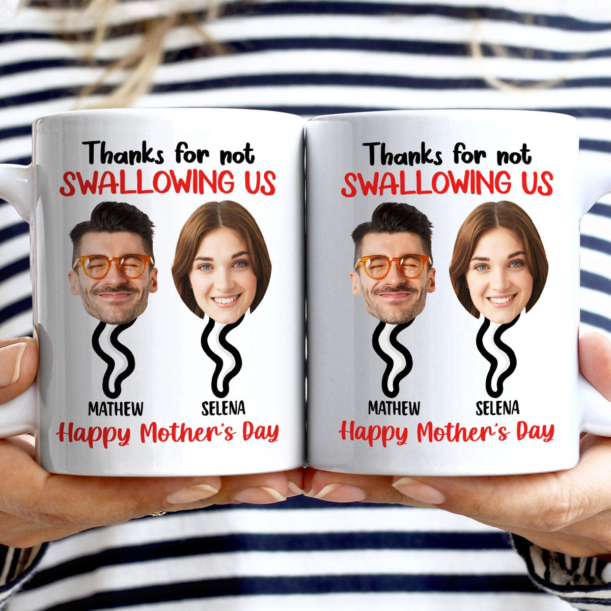 Custom Photo Thanks For Not Swallowing - Funny Gift For Mother - Personalized Mug