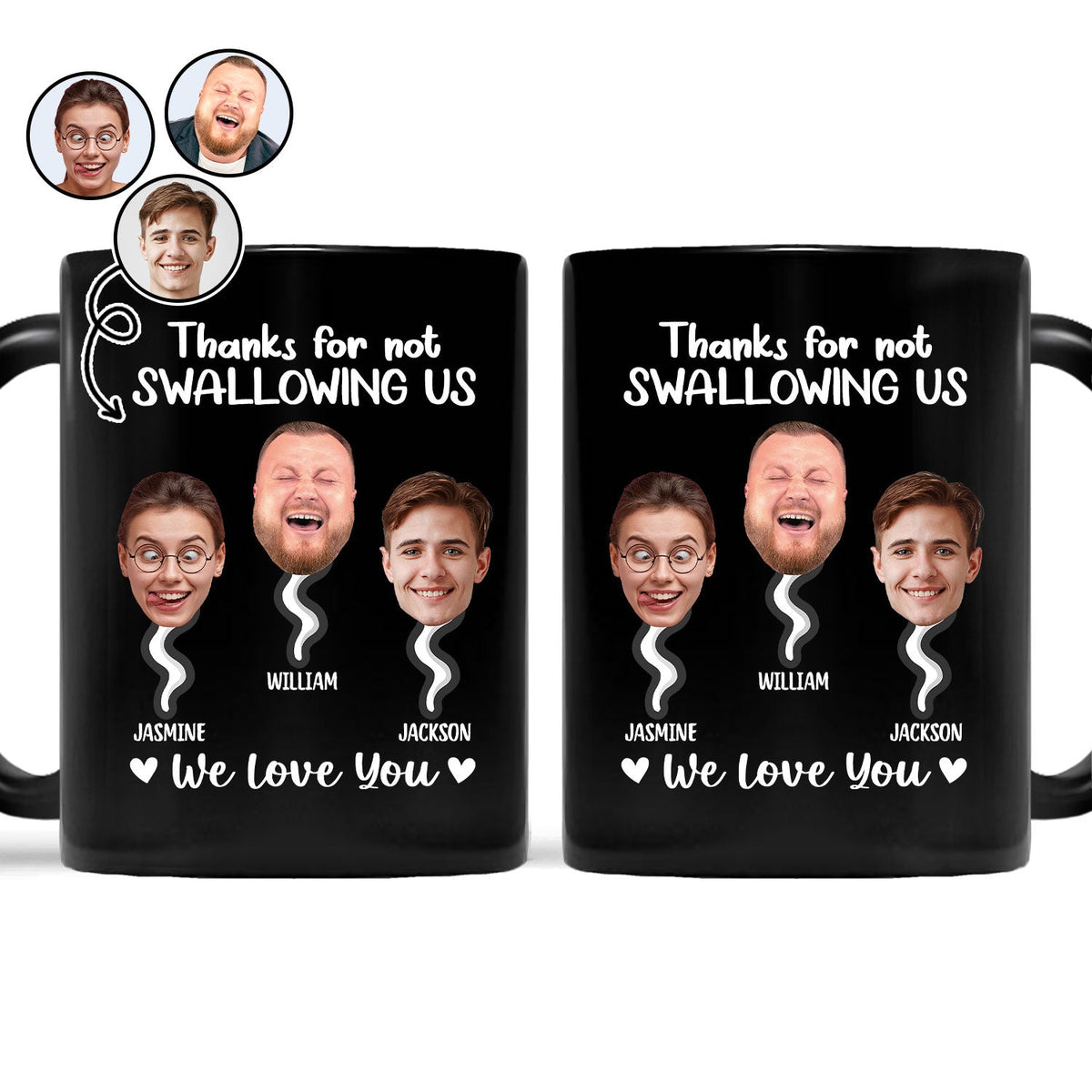 Custom Photo Thanks For Not Swallowing - Funny Gift For Mother - Personalized Mug