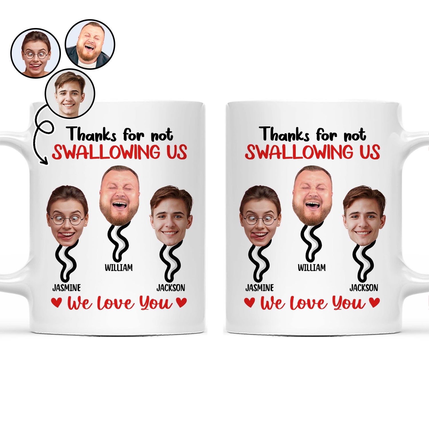Custom Photo Thanks For Not Swallowing - Funny Gift For Mother - Personalized Mug