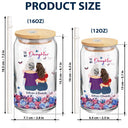 Braver Than You Believe - Gift For Daughter - Personalized Clear Glass Can
