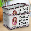 Mom Stuff - Gift For Mother - Personalized Storage Box