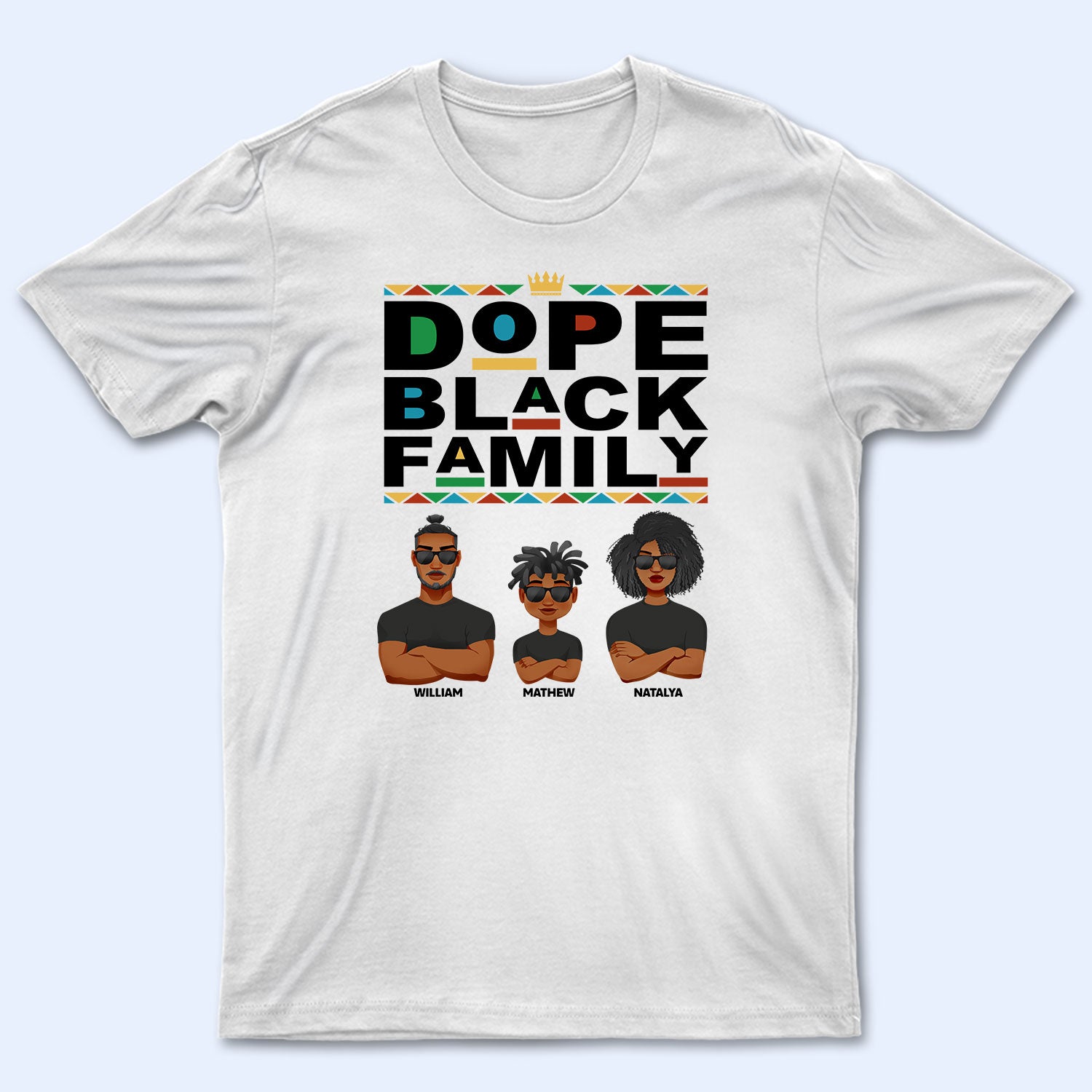 Dope Black Family - Gift For Family - Personalized T Shirt
