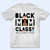 Black Mom Classy - Gift For Mother - Personalized T Shirt