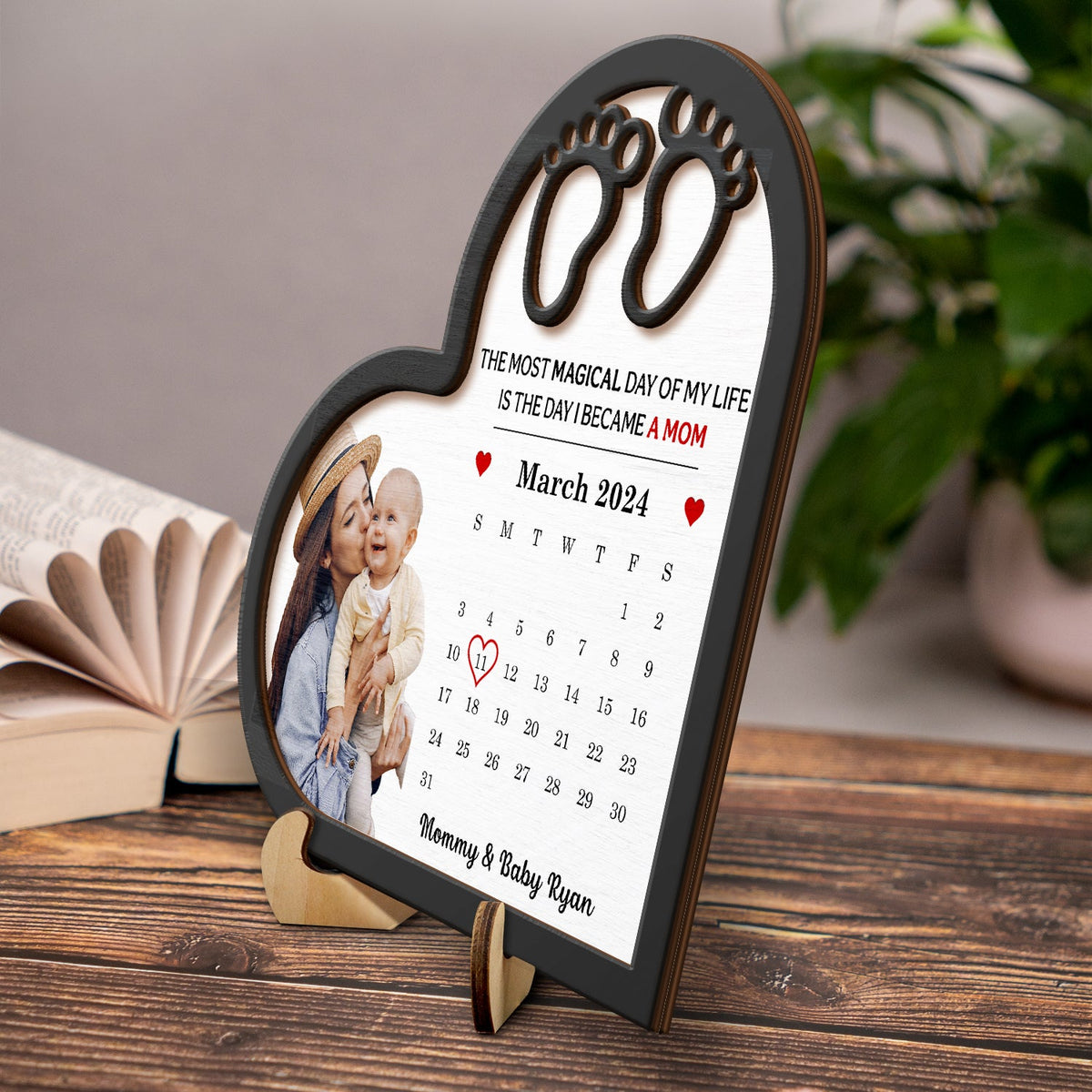 Custom Photo Calendar Most Magical Day - Gift For Mom - Personalized 2-Layered Wooden Plaque With Stand