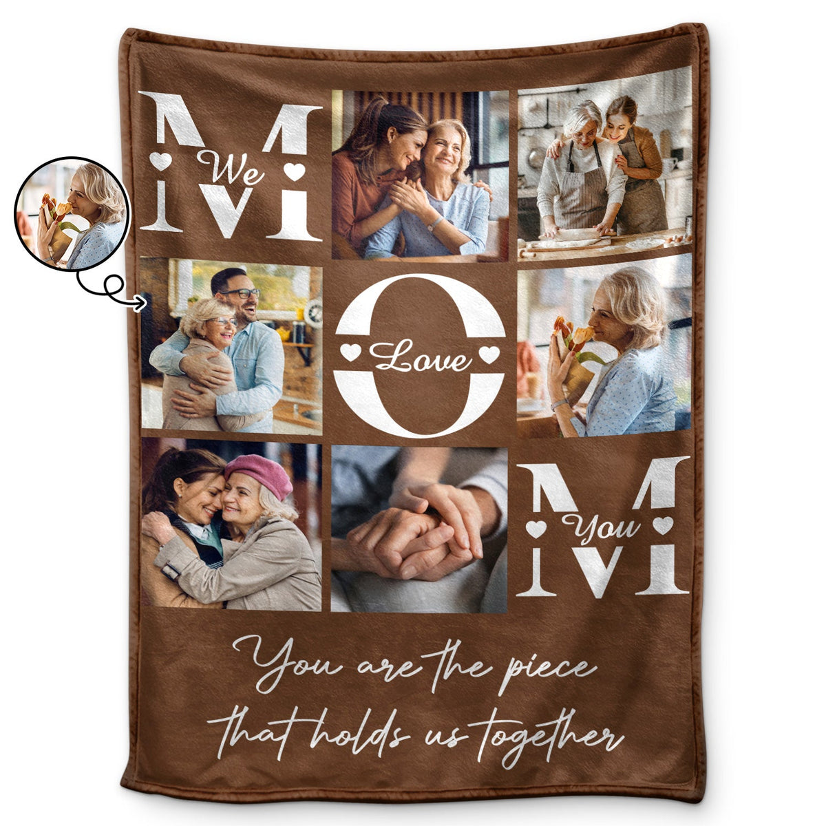 Custom Photo Mom You Are The Piece That Hold Us Together - Gift For Mom - Personalized Fleece Blanket, Sherpa Blanket