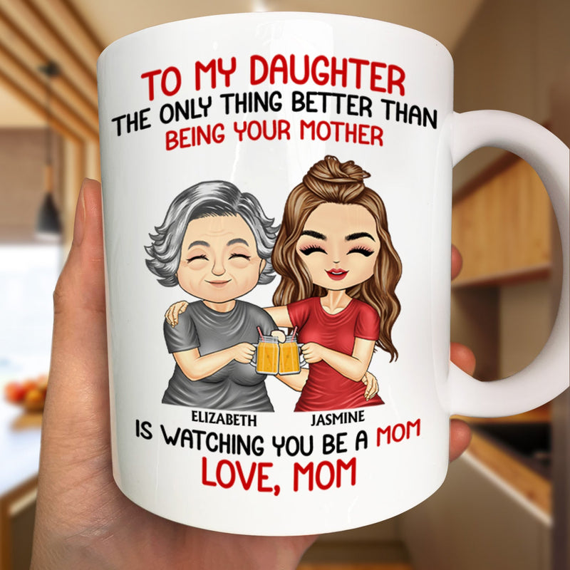 Better Than Being Your Father - Gift For Son - Personalized Mug