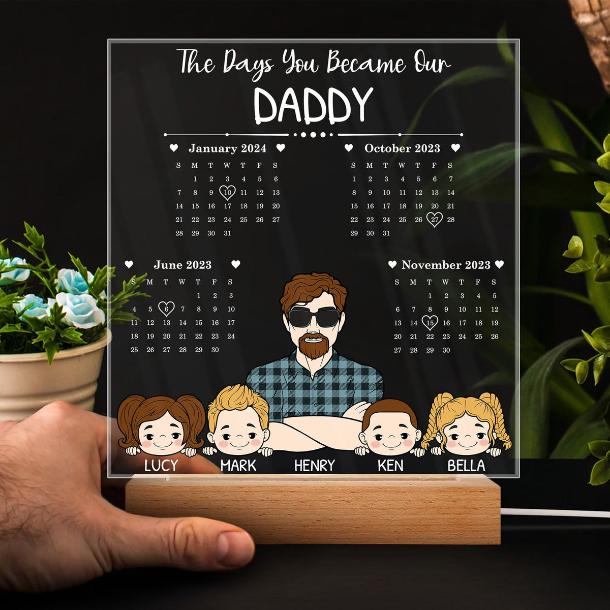 Calendar The Day You Became My Daddy - Gift For Father - Personalized 3D Led Light Wooden Base