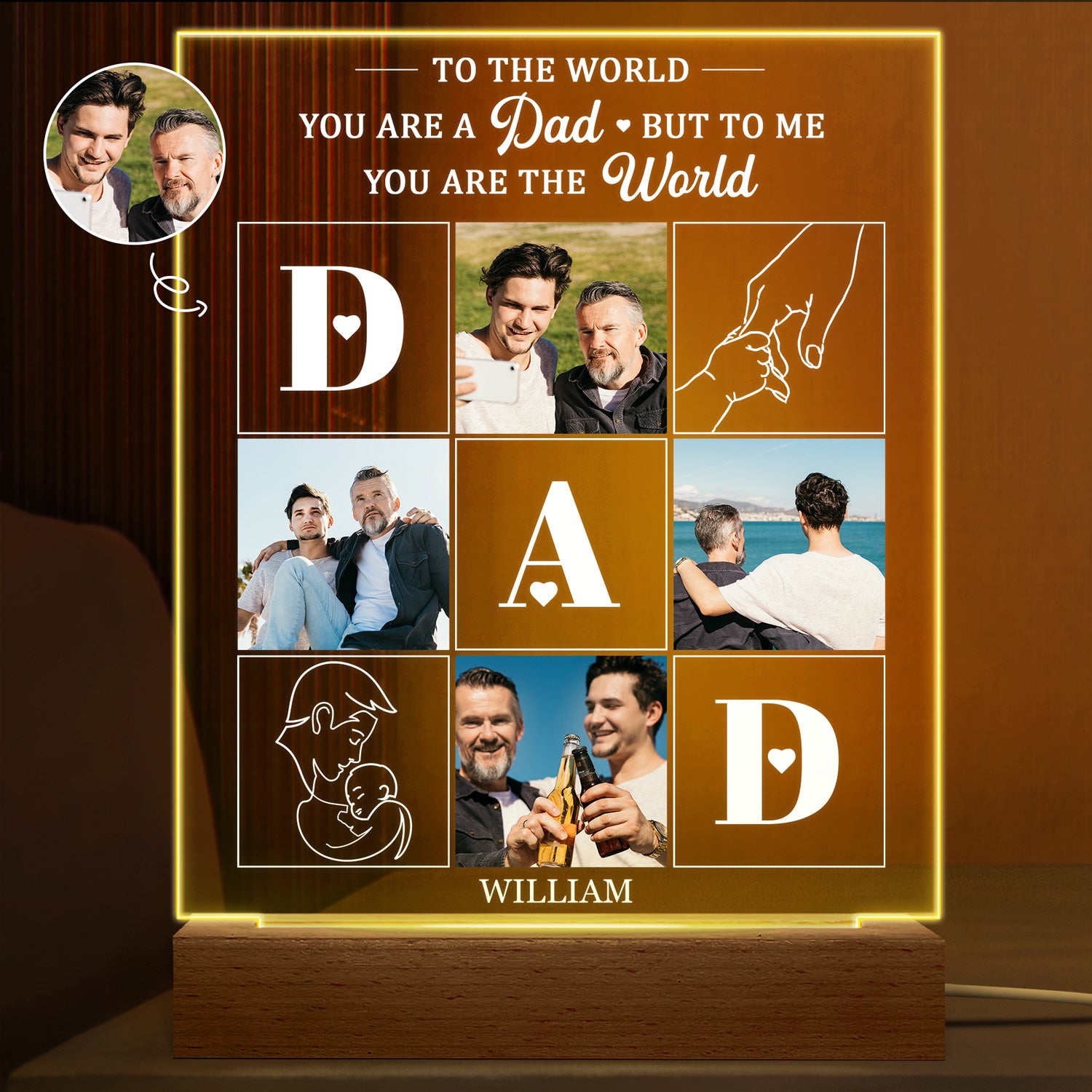 Custom Photo Dad To Me You Are The World - Personalized 3D Led Light Wooden Base
